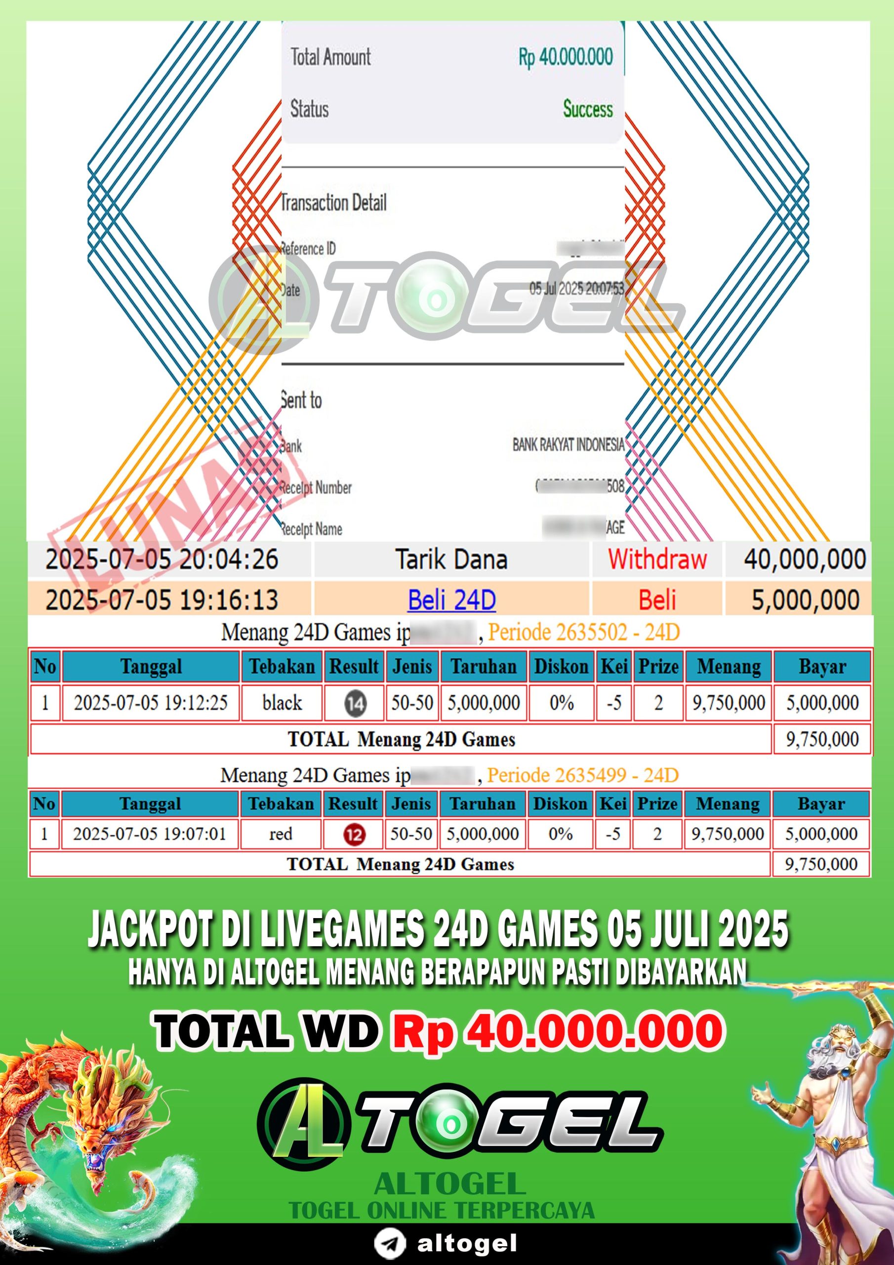 BUKTI JP ALTOGEL 05 JULI 2025